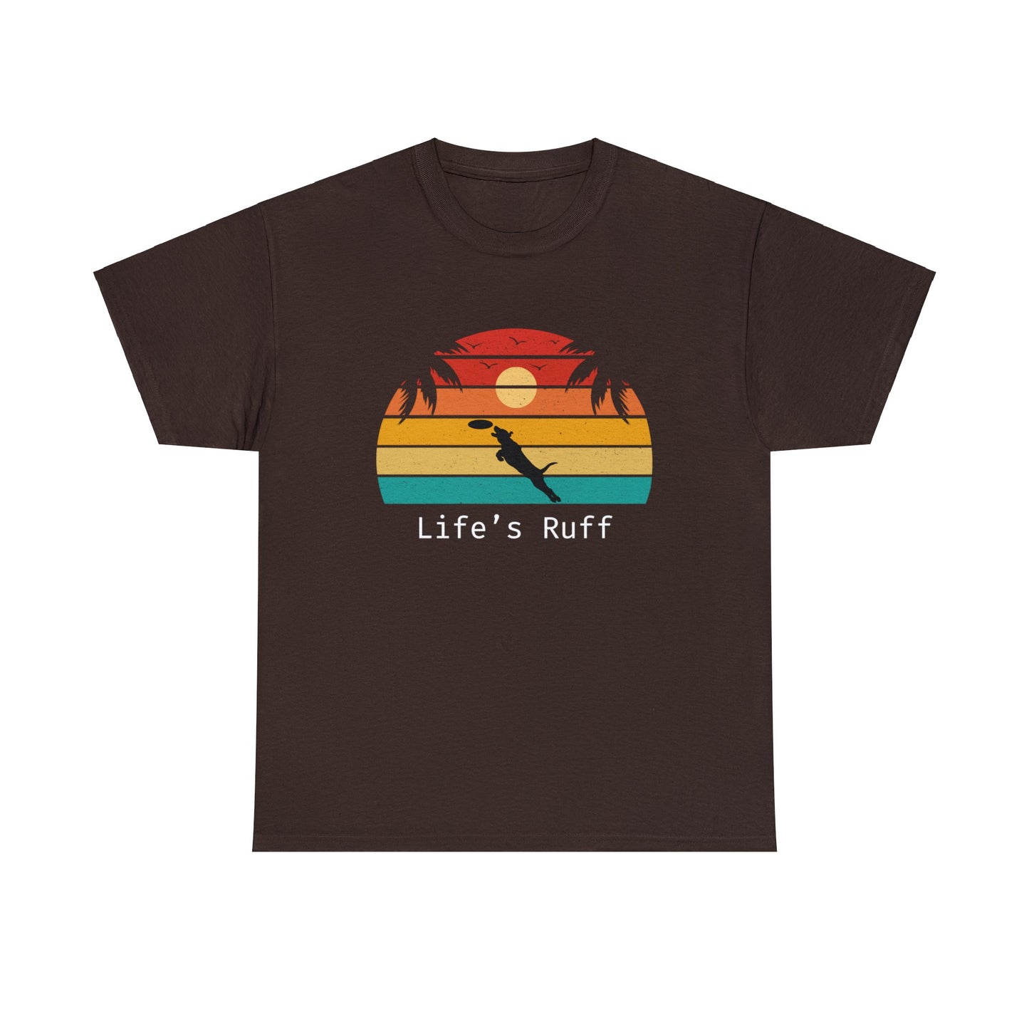 Life's Ruff Frisbee - Unisex Heavy Cotton Tee