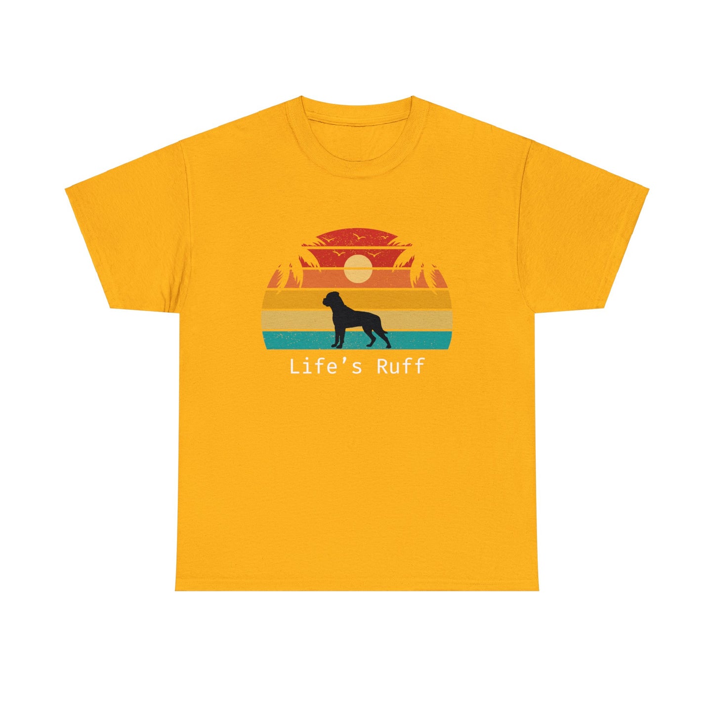 Life's Ruff Rottie w/Tail - Unisex Heavy Cotton Tee