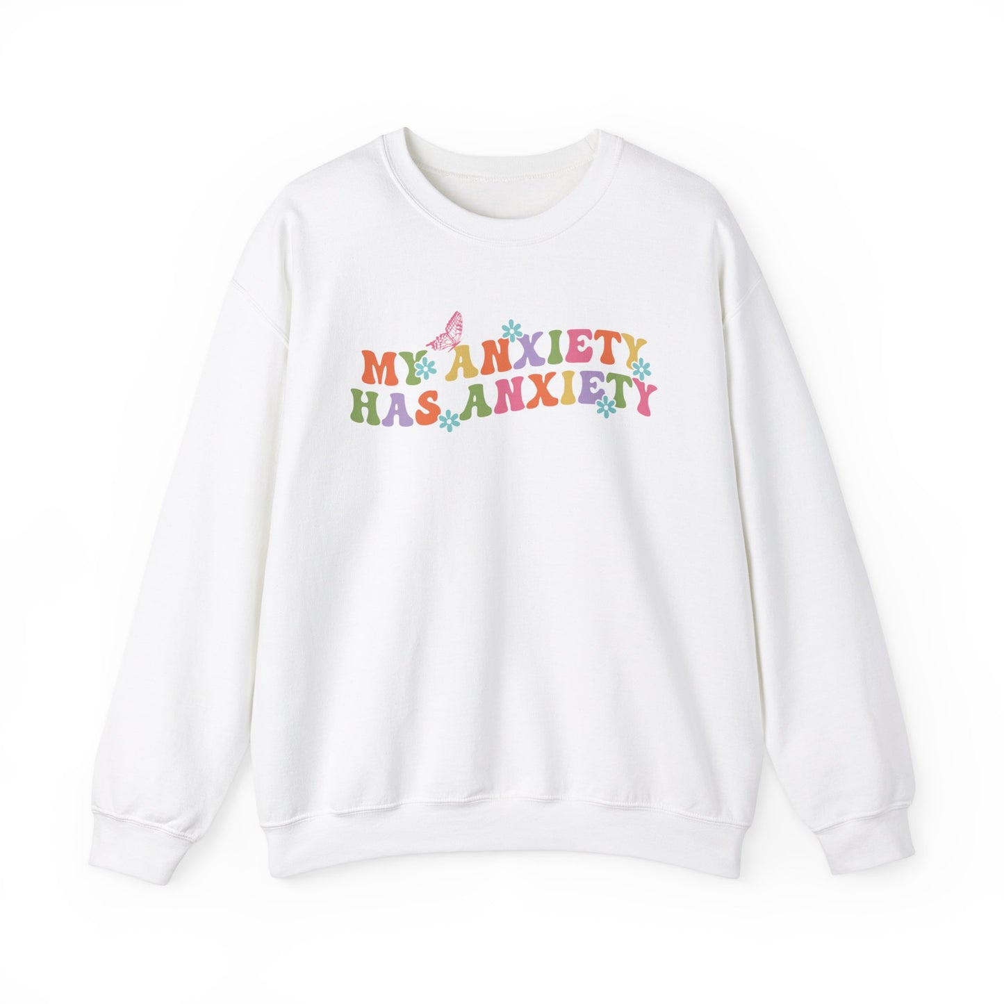 My Anxiety Has Anxiety - Unisex Heavy Blend™ Crewneck Sweatshirt