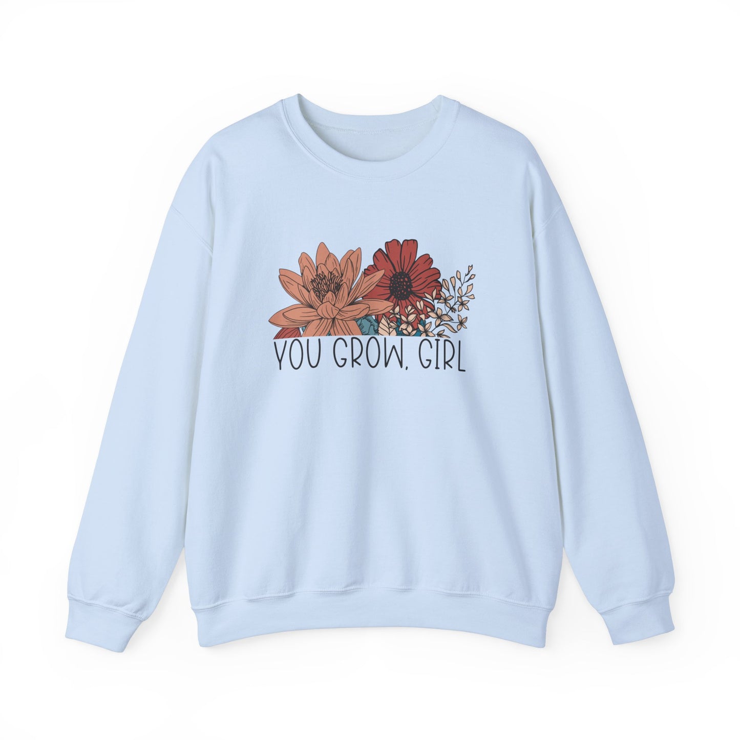 You Grow, Girl - Unisex Heavy Blend™ Crewneck Sweatshirt