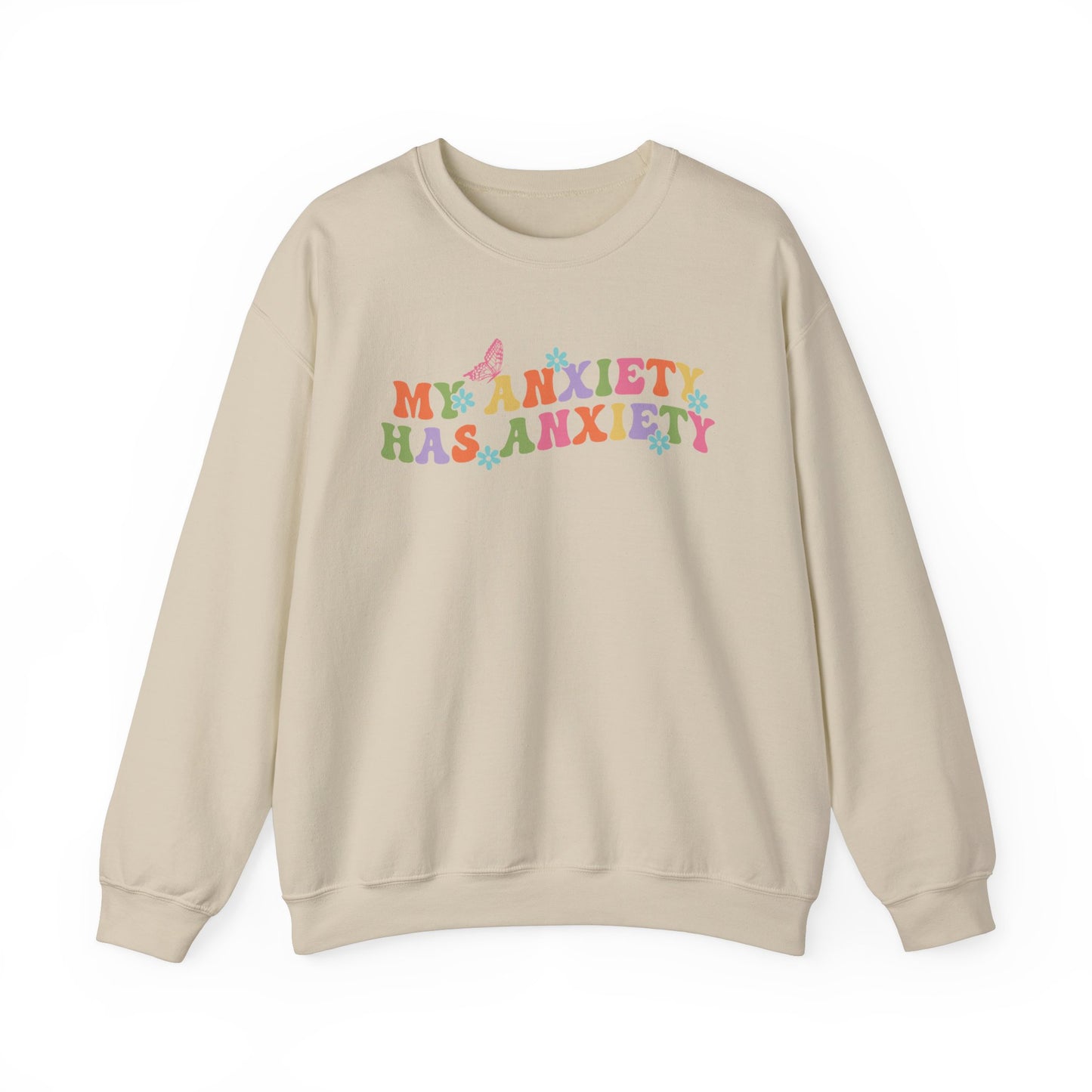 My Anxiety Has Anxiety - Unisex Heavy Blend™ Crewneck Sweatshirt