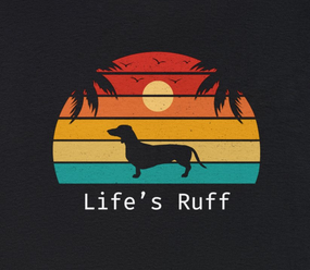 Life's Ruff Dachshund - Unisex Heavy Cotton Tee