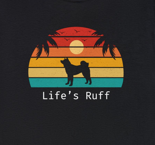 Life's Ruff Akita - Unisex Heavy Cotton Tee